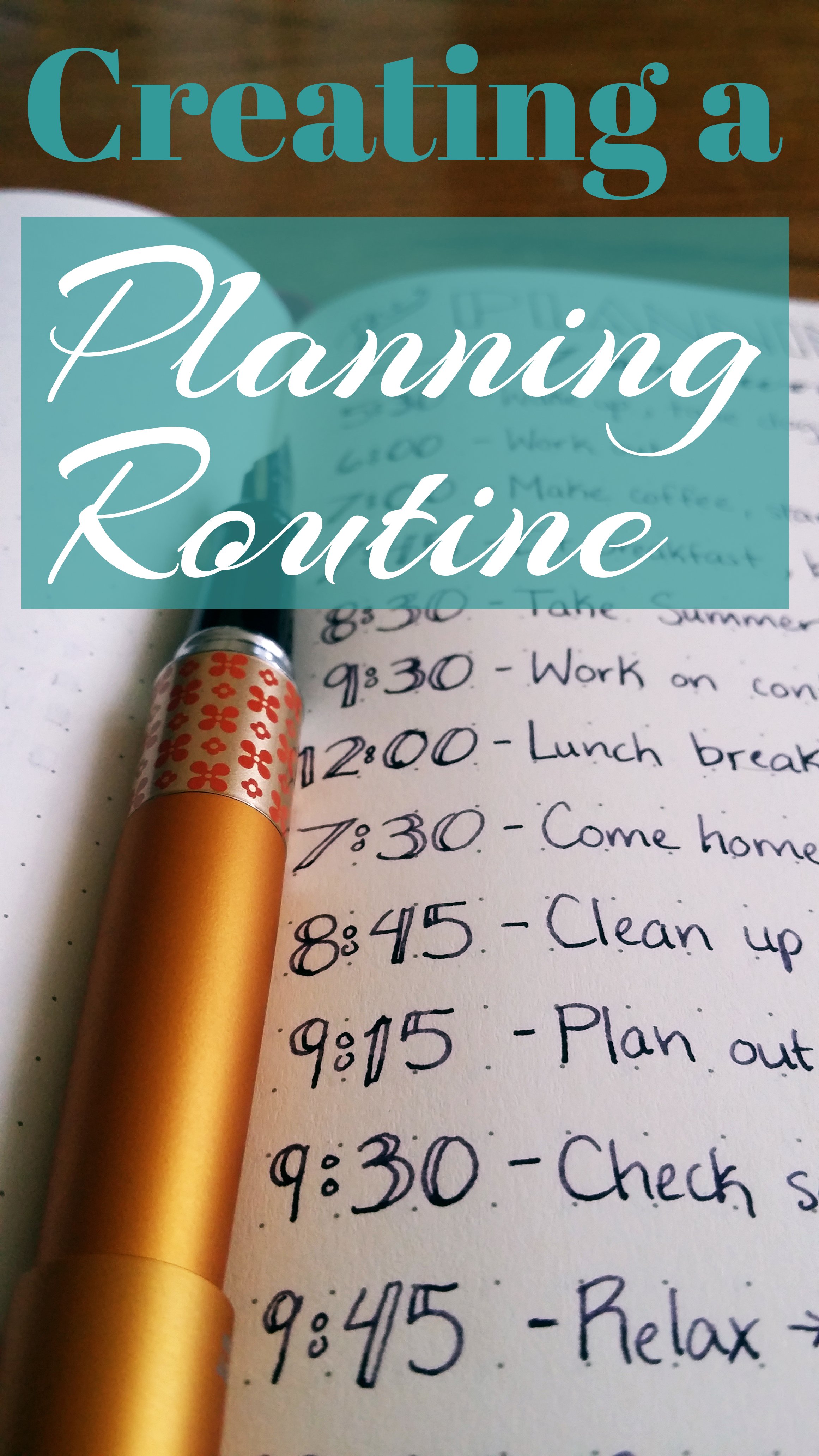 Creating a Planning Routine