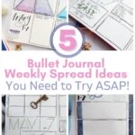 image collage of journal weekly spreads with text 5 Bullet Hournal Weekly Spread Ideas You Need to Try ASAP!