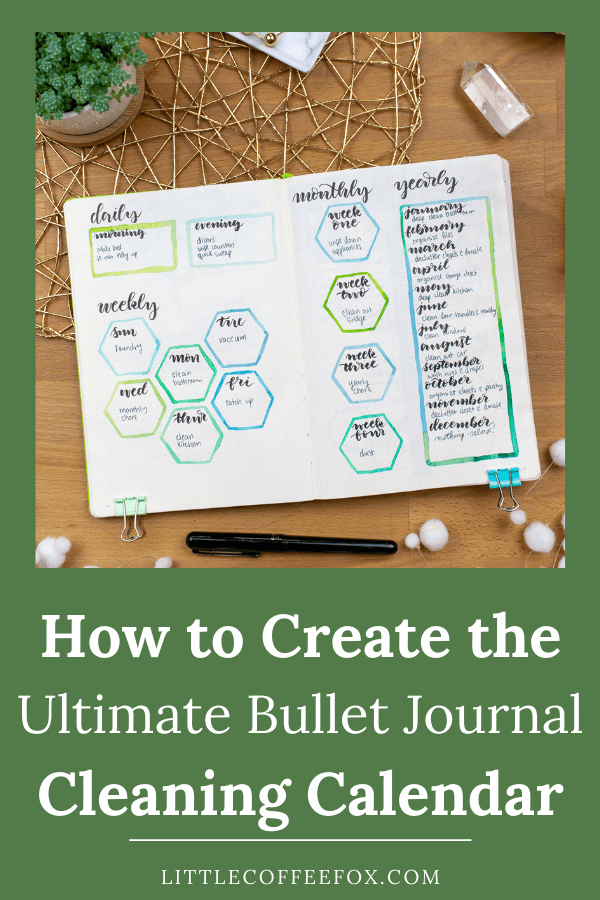 How to Create the Ultimate Bullet Journal Cleaning Calendar