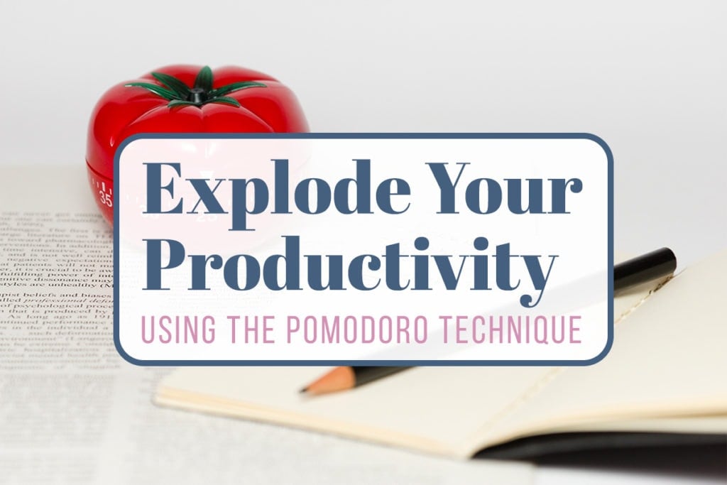 The Pomodoro Technique: Explode Your Productivity Using One Method