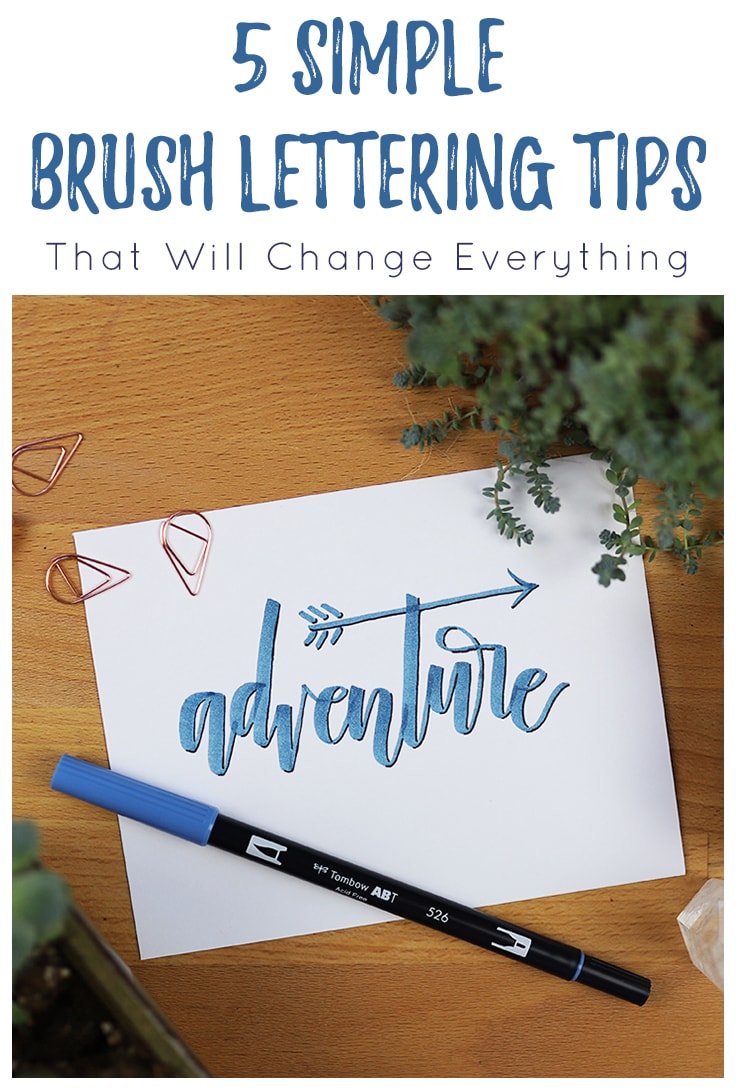 Brush Lettering Tips 5 Techniques to Instantly Improve Your Lettering