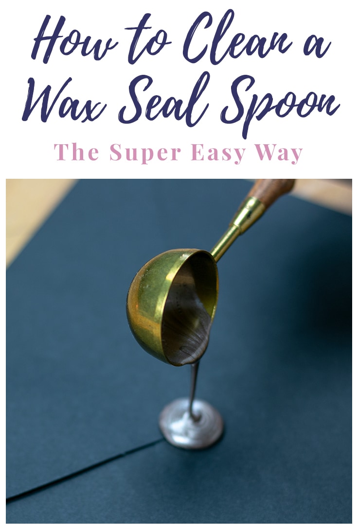 How to Clean Your Wax Seal Spoon Quickly and Easily